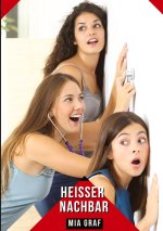 Heißer Nachbar