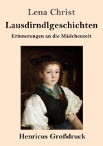 Lausdirndlgeschichten (Großdruck)