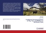 Traditional Farming Systems of Pig, Yak, and Mithun in Northeast India