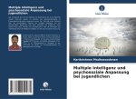 Multiple Intelligenz und psychosoziale Anpassung bei Jugendlichen