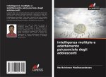 Intelligenza multipla e adattamento psicosociale degli adolescenti