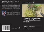 Actividad antimicrobiana del aceite de Foeniculum vulgare
