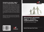 Alienazione parentale: legge n. 12.318 e responsabilit? civile