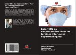 Laser CO2 ou électrocaut?re: Pour les turbines inférieures hypertrophiques?