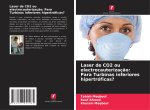 Laser de CO2 ou electrocauterizaç?o: Para Turbinas inferiores hipertróficas?