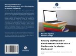 Nutzung elektronischer Bibliotheksressourcen durch Studierende im vierten Studienjahr