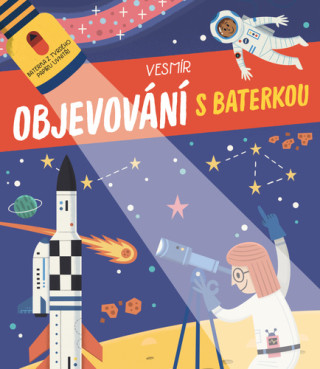 Objevovďż˝nďż˝ s baterkou Vesmďż˝r
