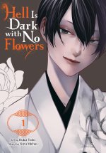 HELL IS DARK WITH NO FLOWERS V01