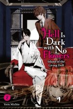 HELL IS DARK WITH NO FLOWERS V02 [LN]