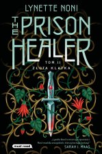 The Prison Healer. Złota klatka. Tom 2