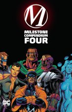 MILESTONE COMPENDIUM FOUR