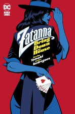 ZATANNA BRING DOWN THE HOUSE