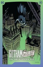 GOTHAM BY GASLIGHT THE KRYPTONIAN AGE