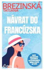 Návrat do Francúzska