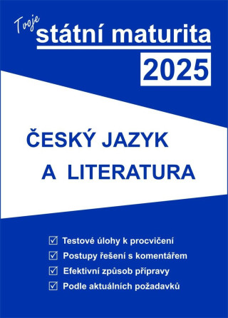 Tvoje stďż˝tnďż˝ maturita 2025 - ďż˝J a literatura
