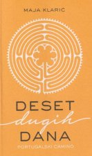 Deset dugih dana: Portugalski Camino