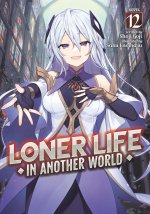 LONER LIFE IN ANOTHER WORLD [LN] V12