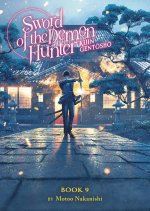 SWORD OF THE DEMON HUNTER KIJIN [LN] V09