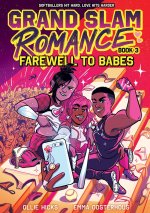 GRAND SLAM ROMANCE V03 FAREWELL TO BABES