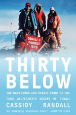 THIRTY BELOW HARROWING & HEROIC