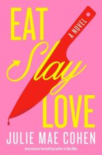 EAT SLAY LOVE