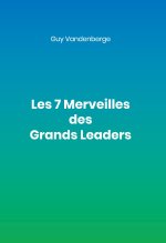 7 MERVEILLES GRANDS LEADERS