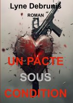 PACTE SOUS CONDITION