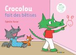 Crocolou fait des bêtises
