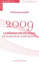 2009 La rénovation des quais
