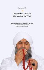 Les Sentiers de la Foi à la lumière du Wird