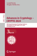 Advances in Cryptology  CRYPTO 2024: 44th Annual International Cryptology Conference, Santa Barbara, CA, USA, August 1822, 2024, Proceedings, Part I