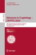 Advances in Cryptology  CRYPTO 2024: 44th Annual International Cryptology Conference, Santa Barbara, CA, USA, August 1822, 2024, Proceedings, Part V