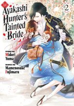 AYAKASHI HUNTERS TAINTED BRIDE V02