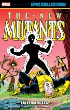 NEW MUTANTS EPIC COLL FALLEN ANGELS
