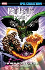 FANTASTIC FOUR EPIC COLL MORE THINGS CHA