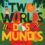 TWO WORLDS DOS MUNDOS