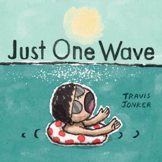 JUST ONE WAVE