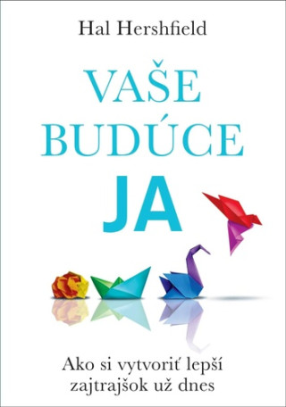 Vaďż˝e budďż˝ce Ja