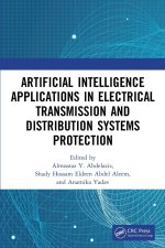 Artificial Intelligence Applications in Electrical Transmission and Distribution Systems Protection