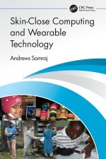Skin-Close Computing and Wearable Technology