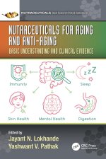 Nutraceuticals for Aging and Anti-Aging