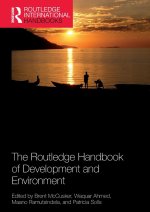 The Routledge Handbook of Development and Environment