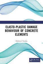Elasto-Plastic Damage Behaviour of Concrete Elements