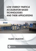 Low Energy Particle Accelerator-Based Technologies and Their Applications