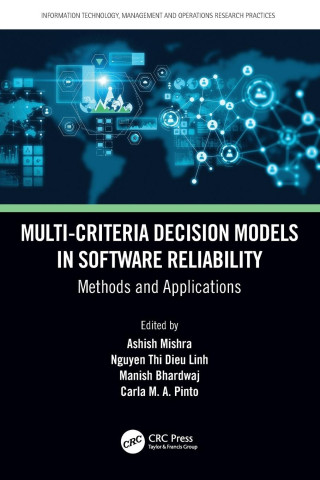 Multi-Criteria Decision Models in Software Reliability