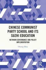 Chinese Communist Party School and its Suzhi Education