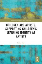 Children are Artists: Supporting Children's Learning Identity as Artists