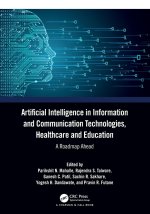 Artificial Intelligence in Information and Communication Technologies, Healthcare and Education