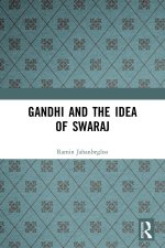 Gandhi and the Idea of Swaraj