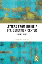 Letters from Inside a U.S. Detention Center